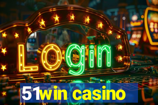 51win casino